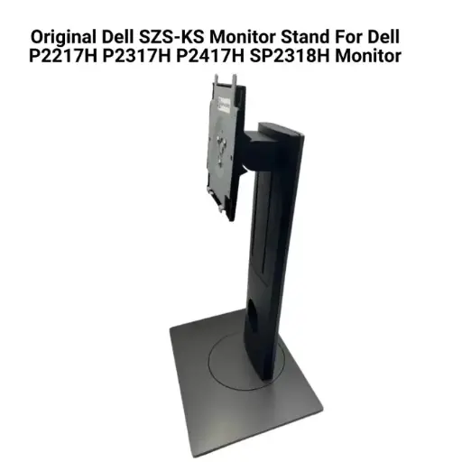 Original Dell SZS-KS Monitor Stand For Dell P2217H Monitor